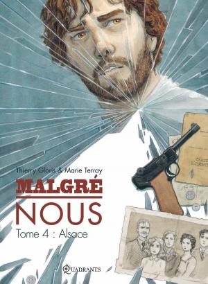 Cover of the book Malgré Nous T04 by Nicolas Jarry, Stéphane Créty
