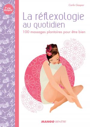 Cover of the book La réflexologie au quotidien by Isabel Brancq-Lepage