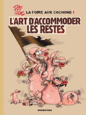 Cover of the book La foire aux cochons - Tome 01 by Gos, Walt