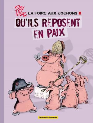 Book cover of La foire aux cochons - Tome 02