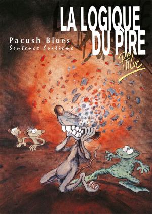 Cover of the book Pacush Blues - Tome 08 by René Pellos, Roland de Montaubert