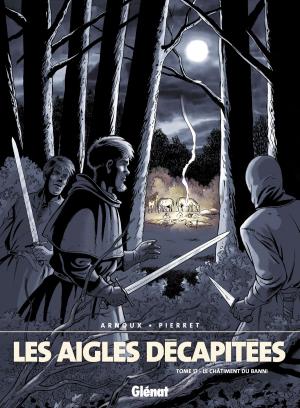 Cover of the book Les Aigles décapitées - Tome 17 by Monsieur B