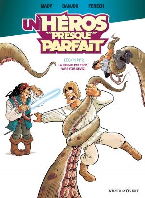 Cover of the book Un héros presque parfait - Tome 02 by Ptiluc