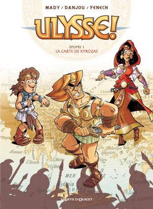 Cover of the book Ulysse ! - Tome 01 by Jim, Fredman