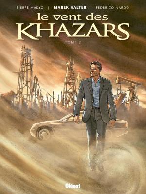 Book cover of Le Vent des Khazars - Tome 02