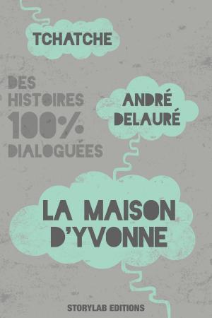 Cover of the book La maison d'Yvonne by Jean-Bernard Pouy