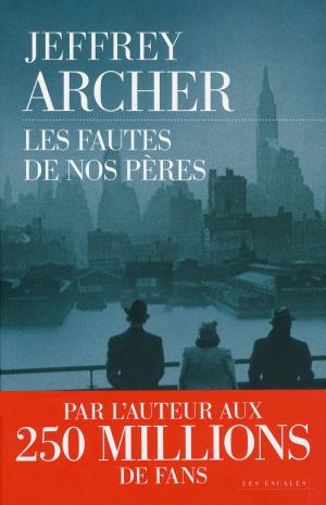 Cover of the book Les Fautes de nos pères by Daniel ROUGÉ