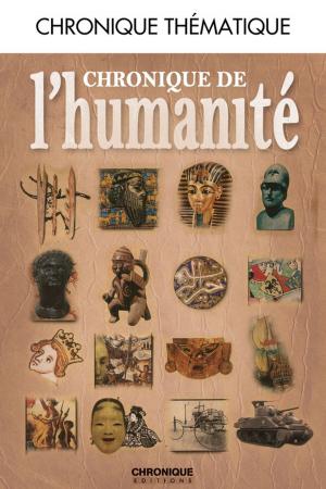 Cover of the book Chronique de l'humanité by Éditions Chronique