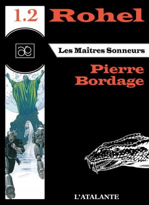 Cover of the book Les Maîtres Sonneurs - Rohel 1.2 by Roland C. Wagner