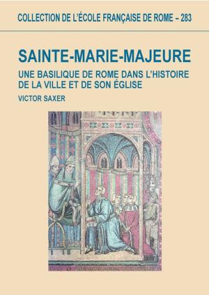 Cover of the book Sainte-Marie-Majeure by Jean-François Chauvard
