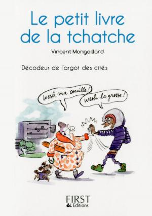 Cover of the book Petit Livre de - La tchatche by SUSHISHOP