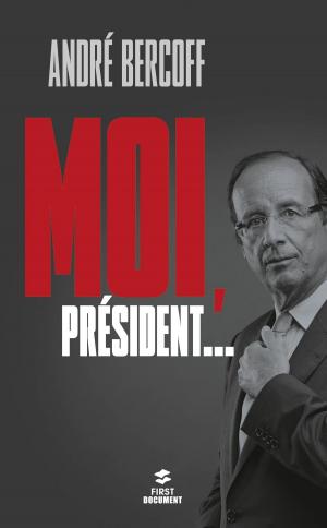 Cover of the book Moi, Président... by Céline TOUATI, Shamash ALIDINA