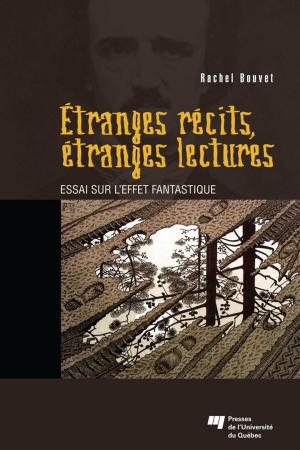 Cover of the book Étranges récits, étranges lectures by Jason Luckerhoff, François Guillemette
