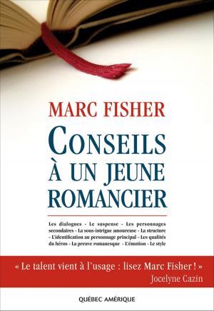 Cover of the book Conseils à un jeune romancier by Martine Latulippe