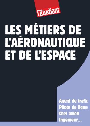 Cover of the book Les métiers de l'aéronautique et de l'espace by Sophie Auger