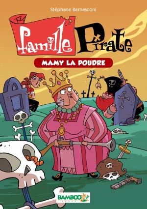 Cover of Famille Pirate Bamboo Poche T3