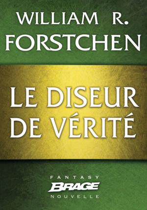 Cover of the book Le Diseur de vérité by David Wellington