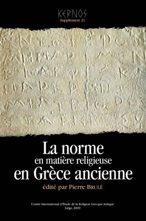 bigCover of the book La norme en matière religieuse en Grèce ancienne by 