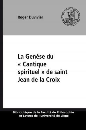 Cover of the book La Genèse du « Cantique spirituel » de saint Jean de la Croix by Jeanne Delbaere-Garant
