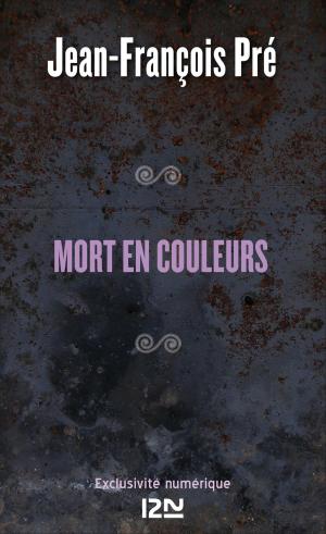 Cover of the book Mort en couleurs by SAN-ANTONIO