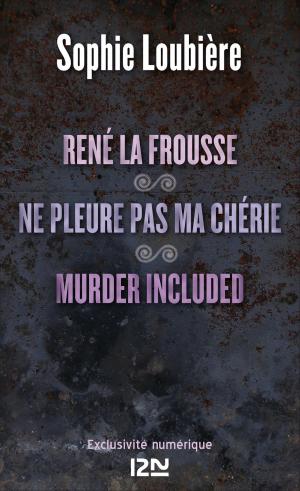 Cover of the book René la frousse suivi de Ne pleure pas ma chérie et Murder included by Fabrice BOURLAND