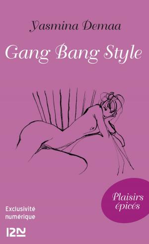 Cover of the book Gang bang style by Jess Reece