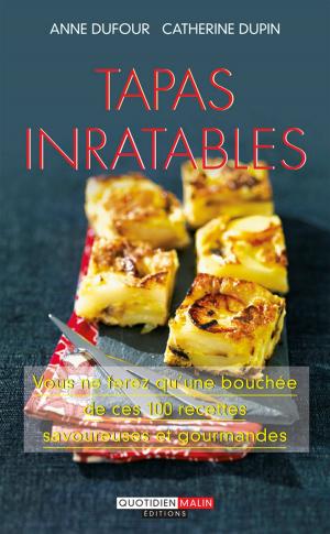 Cover of the book Tapas inratables by Jean-Michel Gurret, Cécile Gurret, Jean-Michel Jakobowicz, Marie-Laurence Cattoire