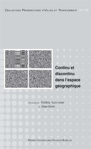 Cover of the book Continu et discontinu dans l'espace géographique by Julien Papp