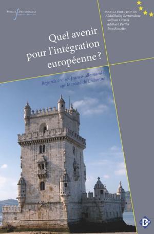 Cover of the book Quel avenir pour l'intégration européenne ? by Julien Papp