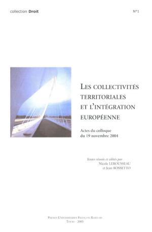 Cover of the book Les collectivités territoriales et l'intégration européenne by Collectif
