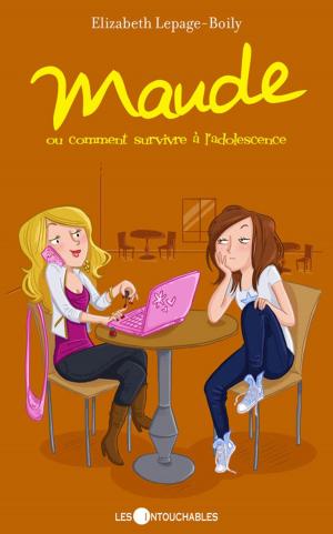bigCover of the book Maude 1 : ou comment survivre à l'adolescence by 