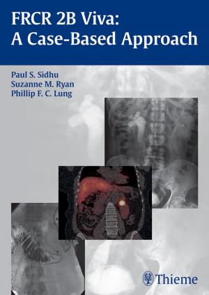 Cover of the book FRCR 2B Viva: A Case-based Approach by 