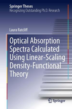Cover of the book Optical Absorption Spectra Calculated Using Linear-Scaling Density-Functional Theory by 