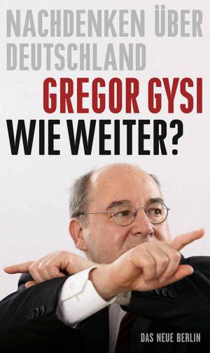 Cover of the book Wie weiter? by Gert Prokop