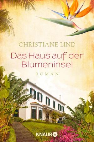Cover of the book Das Haus auf der Blumeninsel by Alex van Hell