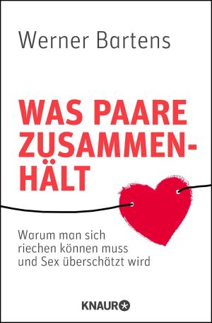 Cover of the book Was Paare zusammenhält by Robert Pleyer, Axel Wolfsgruber