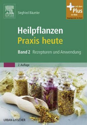 Cover of the book Heilpflanzenpraxis heute by Mosby