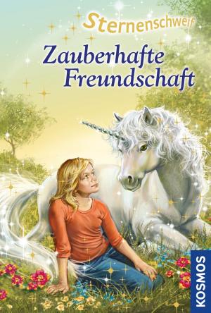 Cover of the book Sternenschweif, 19, Zauberhafte Freundschaft by Klaus-M. Schremser, Marcus Hantschel, Leo Ochsenbauer