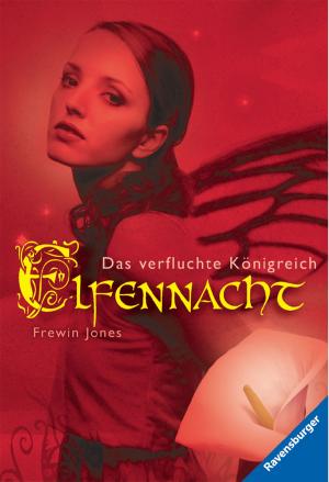Book cover of Elfennacht 4: Das verfluchte Königreich