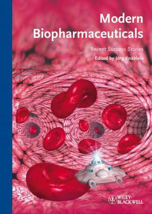 Cover of the book Modern Biopharmaceuticals by Daniel J. Madden, Jason A. Aubrey