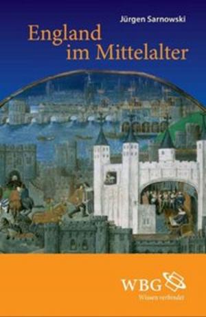 Cover of the book England im Mittelalter by Carolin Jahn, Gaius Caesar, Thomas Baier