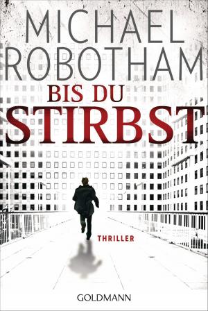 Cover of the book Bis du stirbst by James Patterson, David Ellis