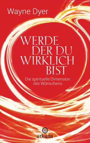 Cover of the book Werde der du wirklich bist by Gabrielle Bernstein