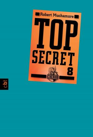Cover of the book Top Secret 8 - Der Deal by Robert Muchamore