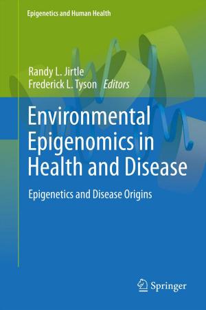 Cover of the book Environmental Epigenomics in Health and Disease by Fujun Ren, Jiequan Zhai