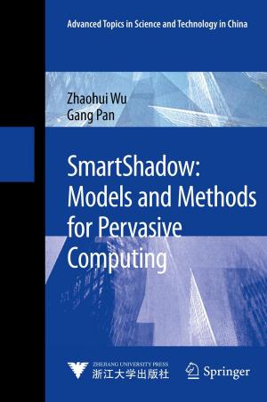 Cover of the book SmartShadow: Models and Methods for Pervasive Computing by Maik Schlickel
