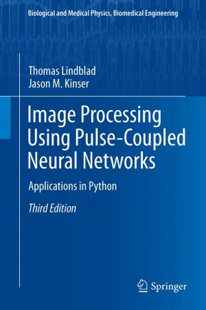 Cover of the book Image Processing using Pulse-Coupled Neural Networks by Nadja Podbregar, Dieter Lohmann