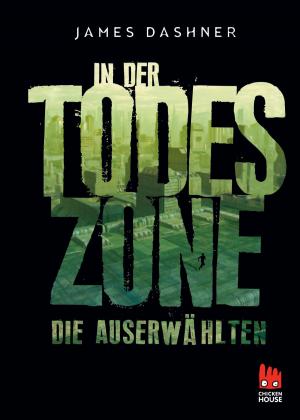 Cover of the book Die Auserwählten - In der Todeszone by Patricia Rabs