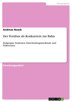 Cover of the book Der Fernbus als Konkurrent zur Bahn by Stefan Schneider