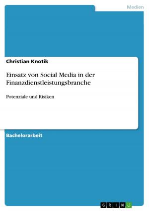 Cover of the book Einsatz von Social Media in der Finanzdienstleistungsbranche by Sören Lindner